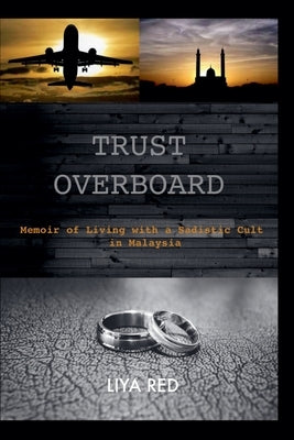 Trust Overboard by Red, Liya