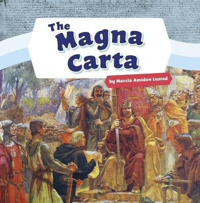 The Magna Carta by Lusted, Marcia Amidon