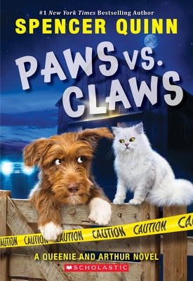 Paws vs. Claws: (An Arthur and Queenie Mystery) by Quinn, Spencer