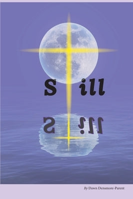 Still by Densmore-Parent, Dawn
