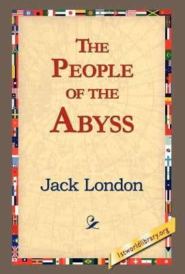 The People of the Abyss by London, Jack