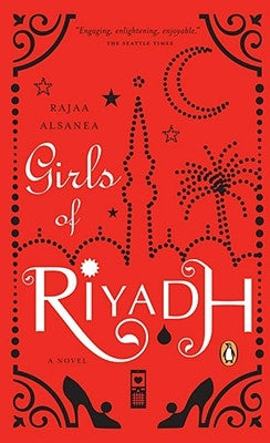 Girls of Riyadh by Alsanea, Rajaa