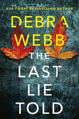 The Last Lie Told by Webb, Debra