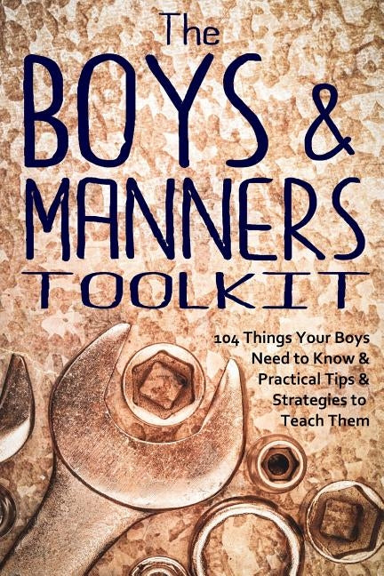 The Boys and Manners Toolkit by Erskine, Jim