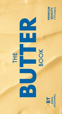 The Butter Book by Stockwell, Anna