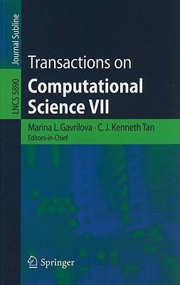 Transactions on Computational Science VII by Tan, C. J. Kenneth