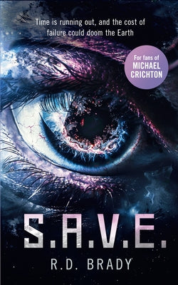 S.A.V.E. by Brady, R. D.