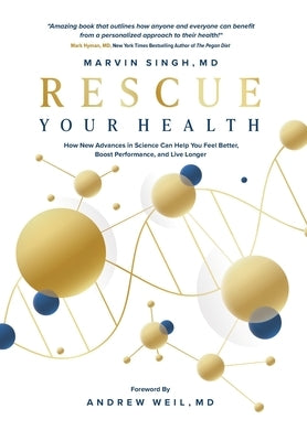 Rescue Your Health by Singh, Marvin