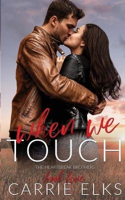 When We Touch by Elks, Carrie