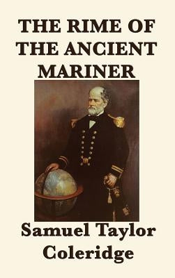 The Rime of the Ancient Mariner by Coleridge, Samuel Taylor