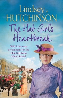 The Hat Girl's Heartbreak by Hutchinson, Lindsey