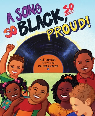 A Song So Black, So Proud! by Owens, R. J.