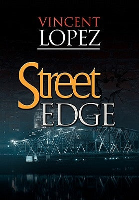 Street Edge by Lopez, Vincent