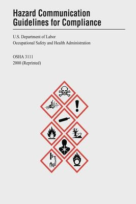 Hazard Communication Guidelines for Compliance by Administration, Occupational Safety and