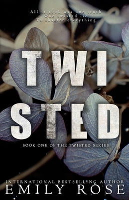 Twisted by Rose, Emily