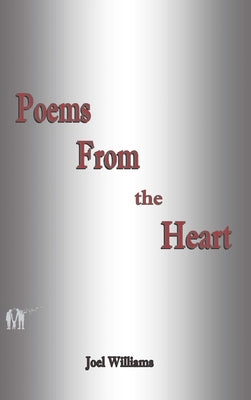 Poems From the Heart by Williams, Joel