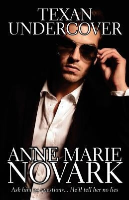 Texan Undercover by Novark, Anne Marie