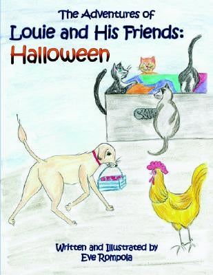 The Adventures of Louie and His Friends: Halloween by Rompola, Eve
