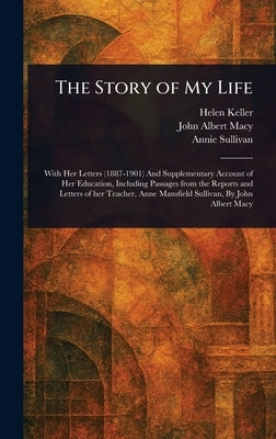 The Story of My Life by Keller, Helen