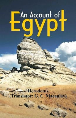 An Account of Egypt by Herodotus