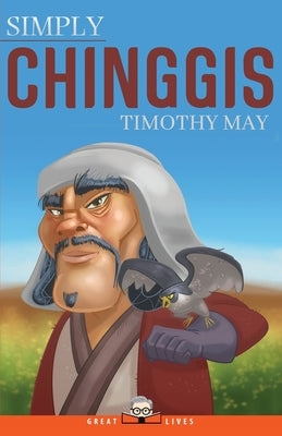 Simply Chinggis by May, Timothy
