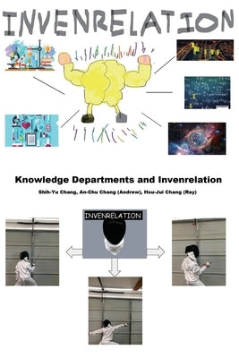 Knowledge Departments and Invenrelation: 各知識領域介紹和關聯式創新ʌ by Shih-Yu Chang