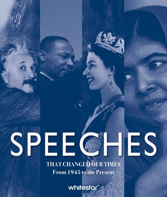 Speeches That Changed Our Times: From 1945 to the Present by Batà, Carlo