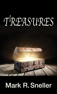 Treasures by Sneller, Mark R.