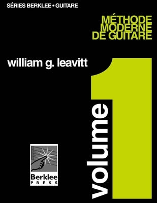 Methode Moderne de Guitare by Leavitt, William