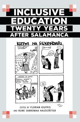 Inclusive Education Twenty Years after Salamanca by Danforth, Scot