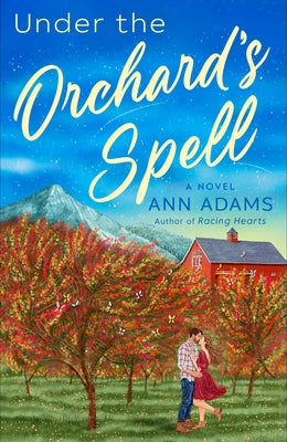 Under the Orchard's Spell by Adams, Ann