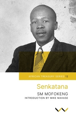 Senkatana by Mofokeng, Sophonia Machabe