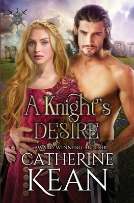 A Knight's Desire by Kean, Catherine