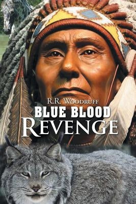 Blue Blood Revenge by Woodruff, R. R.