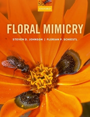 Floral Mimicry by Johnson, Steven D.