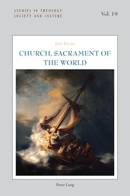 Church, Sacrament of the World by Egan, Joe