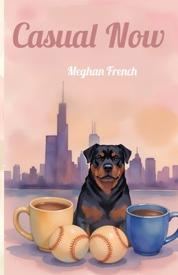 Casual Now by French, Meghan