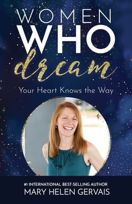 Women Who Dream by Gervais, Mary Helen