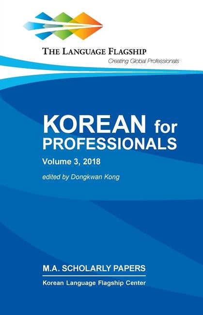 Korean for Professionals, Volume 3 by Kong, Dongkwan