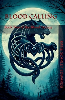 Blood Calling by Edwards, Katie Scarlet