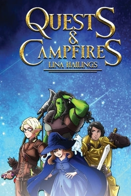 Quests And Campfires by Hailings, Lina