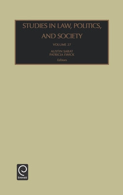 Studies in Law, Politics and Society by Sarat, Austin