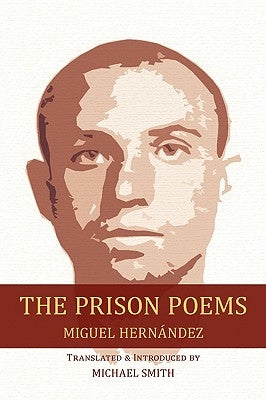 The Prison Poems by Hernández, Miguel