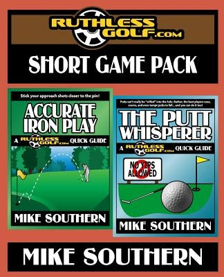 The RuthlessGolf.com Short Game Pack by Southern, Mike