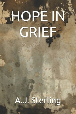 Hope in Grief by Ripley, Andrew