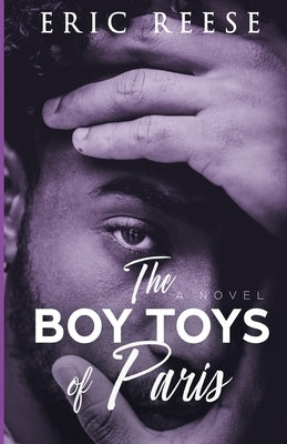 The Boy Toys of Paris by Reese, Eric