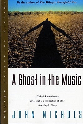Ghost in the Music by Nichols, John