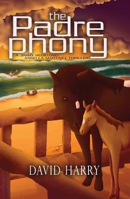 The Padre Phony by Harry, David