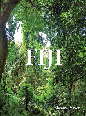 Fiji by Parvez, Sheeny