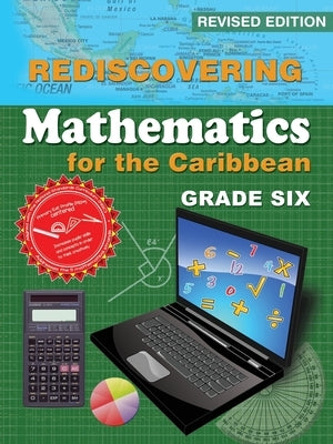 Rediscovering Mathematics for the Caribbean: Grade Six (Revised Edition) by Mandara, Adrian